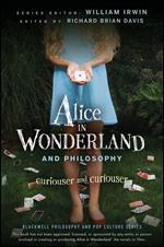 Alice in Wonderland and Philosophy