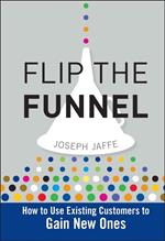 Flip the Funnel