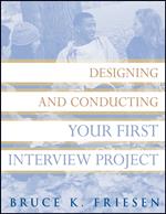 Designing and Conducting Your First Interview Project