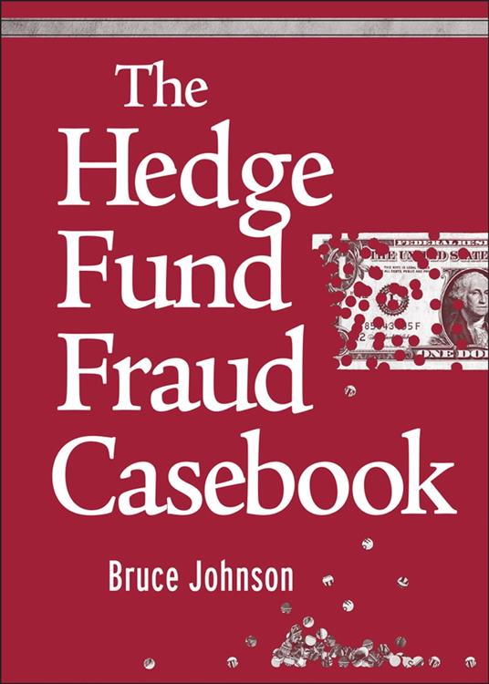 The Hedge Fund Fraud Casebook