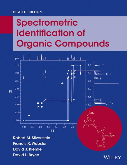 Spectrometric Identification of Organic Compounds - Robert M. Silverstein,Francis X. Webster,David J. Kiemle - cover