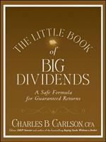 The Little Book of Big Dividends