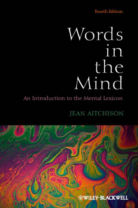 Words in the Mind: An Introduction to the Mental Lexicon - Jean Aitchison - cover