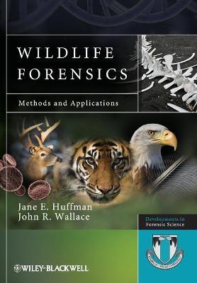 Wildlife Forensics - Methods and Applications - JE Huffman - cover