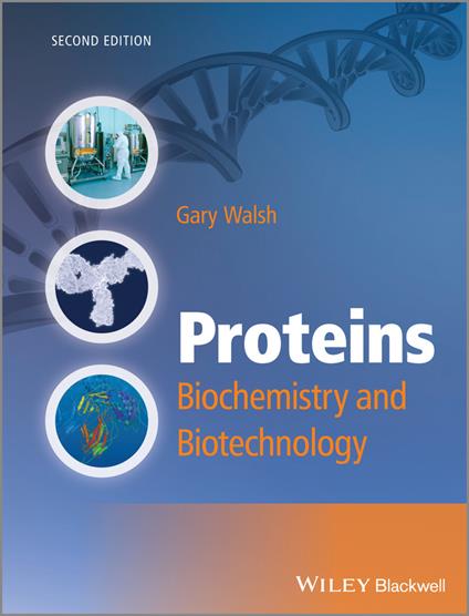 Proteins - Biochemistry and Biotechnology 2e - GG Walsh - cover