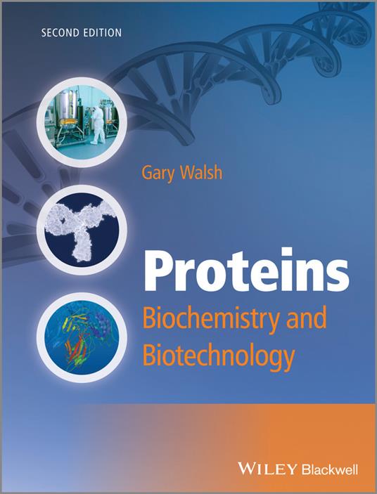 Proteins - Biochemistry and Biotechnology 2e - GG Walsh - cover