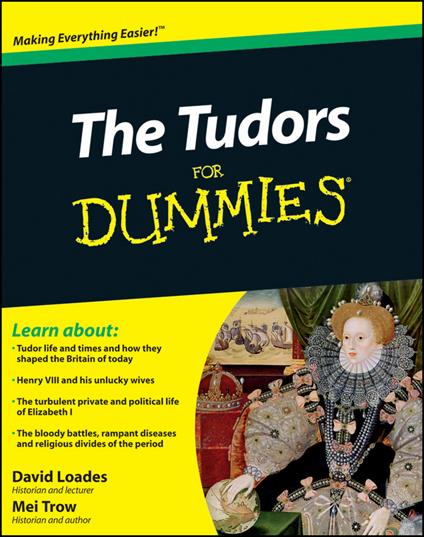 The Tudors For Dummies - D Loades - cover