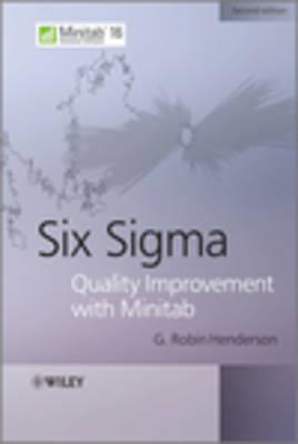 Six Sigma Quality Improvement with Minitab 2e - GR Henderson - cover