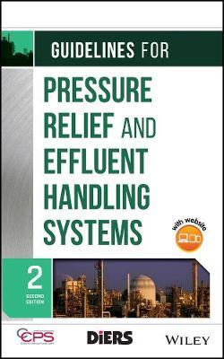 Guidelines for Pressure Relief and Effluent Handling Systems - CCPS (Center for Chemical Process Safety) - cover