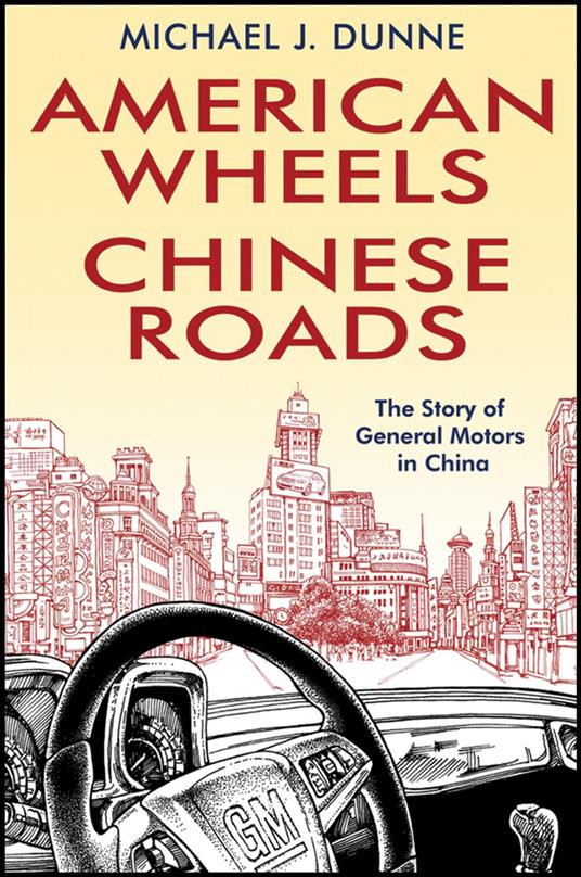 American Wheels, Chinese Roads