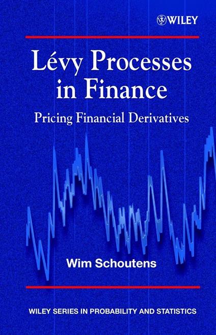 Levy Processes in Finance: Pricing Financial Derivatives - Wim Schoutens - cover