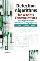 Detection Algorithms for Wireless Communications: With Applications to Wired and Storage Systems - Gianluigi Ferrari,Giulio Colavolpe,Riccardo Raheli - cover