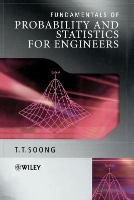 Fundamentals of Probability and Statistics for Engineers - T. T. Soong - cover