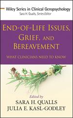 End-of-Life Issues, Grief, and Bereavement