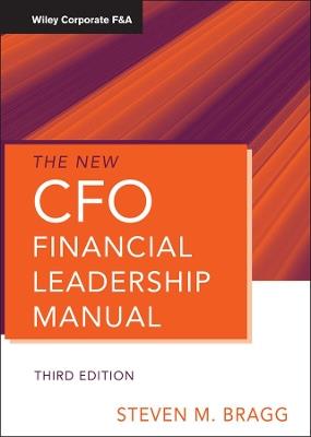 The New CFO Financial Leadership Manual - Steven M. Bragg - cover