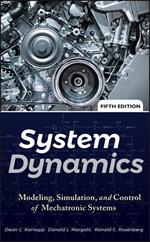 System Dynamics: Modeling, Simulation, and Control of Mechatronic Systems