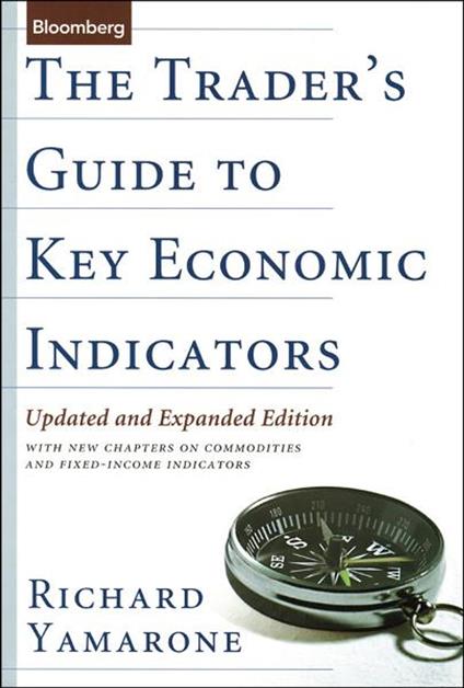 The Trader's Guide to Key Economic Indicators