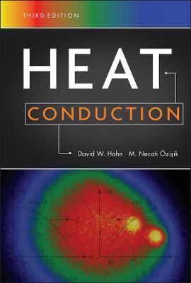 Heat Conduction - David W. Hahn,M. Necati OEzisik - cover