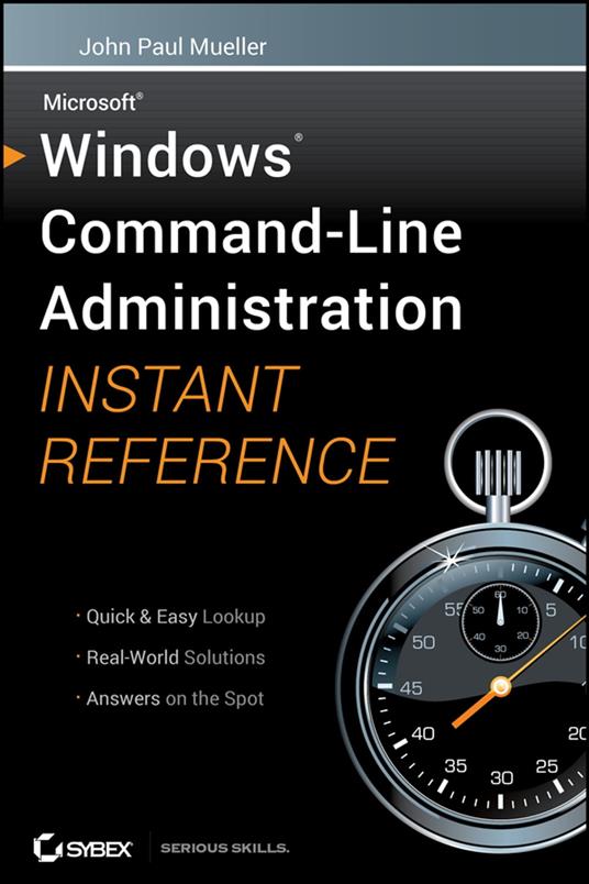 Windows Command Line Administration Instant Reference