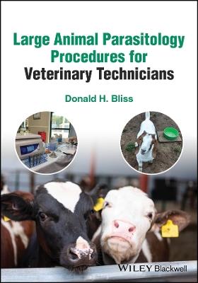 Large Animal Parasitology Procedures for Veterinary Technicians - Donald H. Bliss - cover