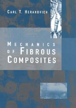 Mechanics of Fibrous Composites (WSE) - CT Herakovich - cover