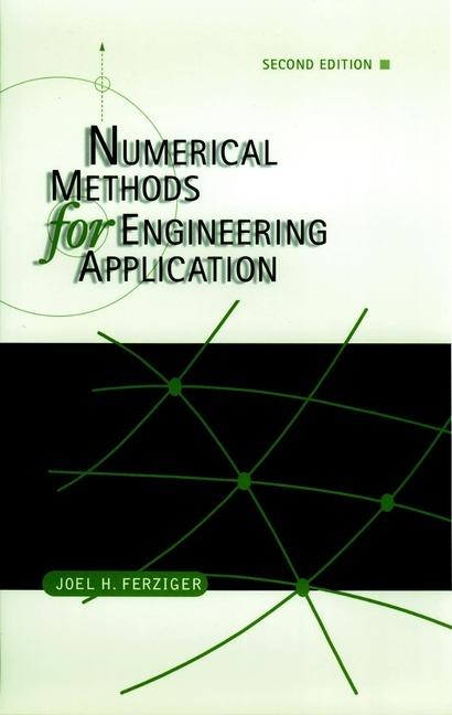 Numerical Methods for Engineering Applications - Joel H. Ferziger - cover