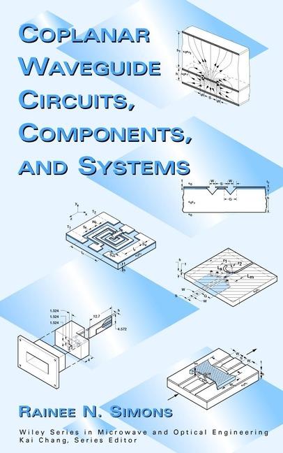 Coplanar Waveguide Circuits, Components, and Systems - Rainee N. Simons - cover