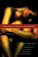 Personality Disorders in Modern Life - Theodore Millon,Carrie M. Millon,Sarah E. Meagher - cover