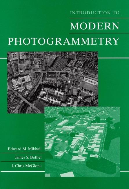 Introduction to Modern Photogrammetry (WSE) - EM Mikhail - cover