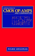 Introduction to CMOS OP-AMPs and Comparators