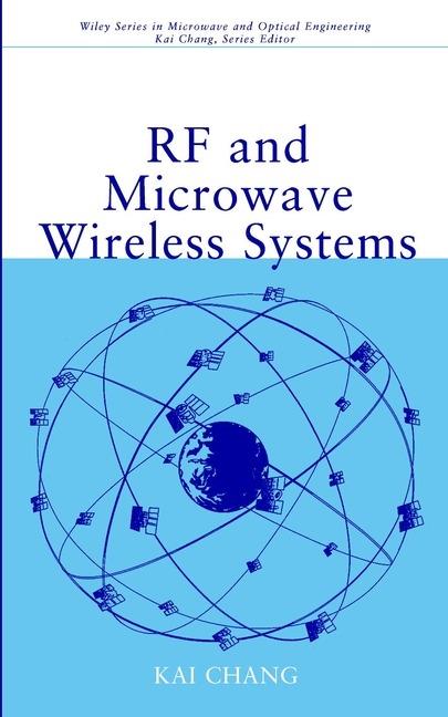 RF and Microwave Wireless Systems - Kai Chang - cover