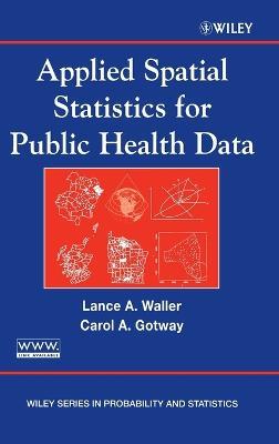 Applied Spatial Statistics for Public Health Data - Lance A. Waller,Carol A. Gotway - cover