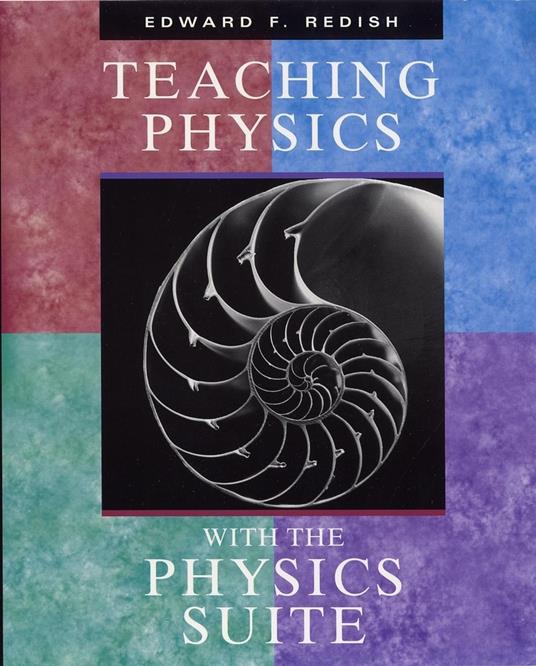 Teaching Physics with the Physics Suite CD - Edward F. Redish - cover