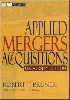 Applied Mergers and Acquisitions, University Edition