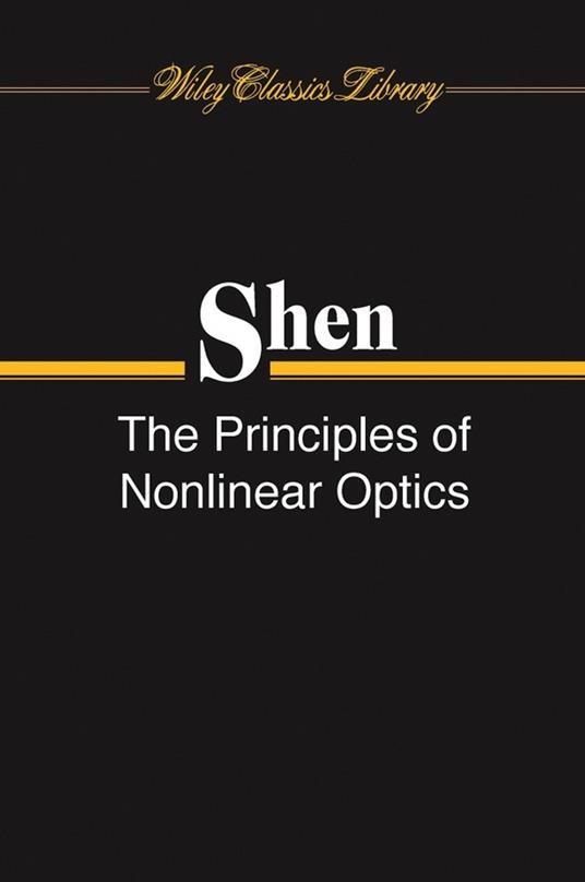 The Principles of Nonlinear Optics (WCL) - YR Shen - cover