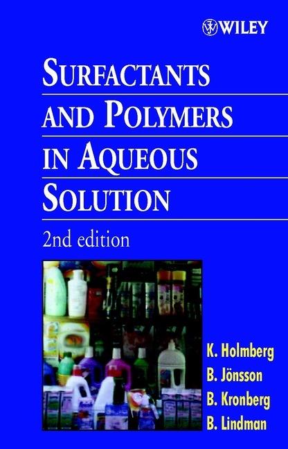 Surfactants and Polymers in Aqueous Solution - Krister Holmberg,Bo J?nsson,Bengt Kronberg - cover