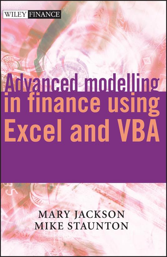 Advanced Modelling in Finance using Excel and VBA - Mary Jackson,Mike Staunton - cover