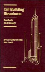 Tall Building Structures: Analysis and Design