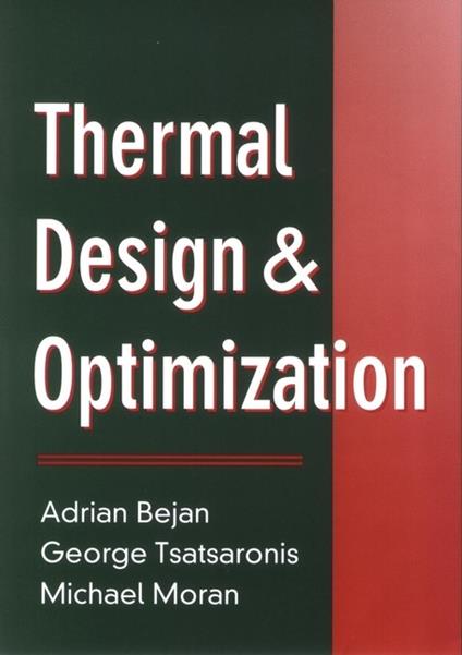 Thermal Design and Optimization - Adrian Bejan,George Tsatsaronis,Michael J. Moran - cover