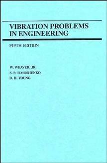 Vibration Problems in Engineering - W. Weaver,S. P. Timoshenko,D. H. Young - cover