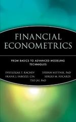 Financial Econometrics: From Basics to Advanced Modeling Techniques