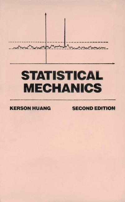 Statistical Mechanics 2e (WSE) - K Huang - cover