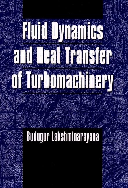 Fluid Dynamics and Heat Transfer of Turbomachinery - Budugur Lakshminarayana - cover