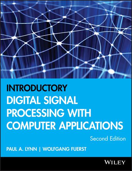 Introductory Digital Signal Processing with Computer Applications - Paul A. Lynn,Wolfgang Fuerst - cover