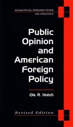 Public Opinion and American Foreign Policy