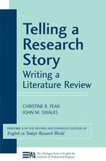 Telling a Research Story: Writing a Literature Review, Volume 2 (English in Today's Research World)