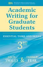 Academic Writing for Graduate Students: Essential Tasks and Skills