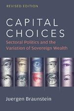 Capital Choices: Sectoral Politics and the Variation of Sovereign Wealth