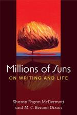 Millions of Suns: On Writing and Life