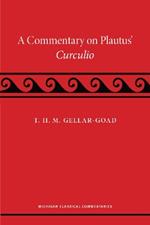 A Commentary on Plautus' Curculio